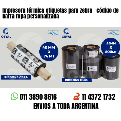 Impresora térmica etiquetas para zebra  código de barra ropa personalizada